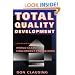 Total Quality Development:: A Step-By-Step Guide to World Class Concurrent Engineering