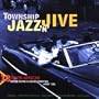Township Jazz N Jive