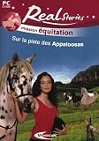 Real Stories Mission Equitation� - Sur la piste des Appaloosas