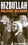 Hizbu'llah: Politics and Religion (Critical Studies on Islam Series) (Critical Studies on Islam)