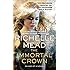 The Immortal Crown: An Age of X Novel