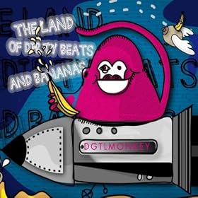 The Land Of Dirty Beats And Bananas