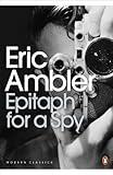 Epitaph for a spy : with an introduction by James Fenton