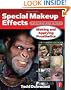 Special Makeup Effects for Stage and Screen: Making and Applying Prosthetics