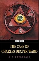 The Case of Charles Dexter Ward