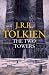 The Two Towers: The Two Towers Pt. 2 (Lord of the Rings 2)
