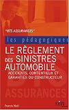 Le R�glement des sinistres Automobile