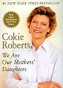 We Are Our Mothers' Daughters