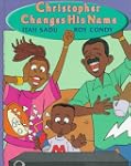 Christopher Changes His Name