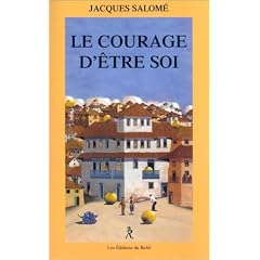 Le courage d'�tre soi