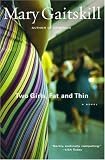 Two Girls Fat and Thin
