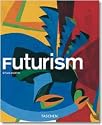 Futurism (Taschen Basic Art Series)