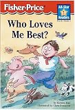 Who Loves Me Best? Level 1 (FP All Star Readers)
