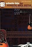 48 Eclectic Hits For Acoustic Rock Guitar (Guitar Tab) (Authentic Guitar-Tab)