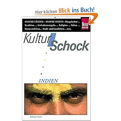 KulturSchock Indien. �ber die Begegnung mit fremden Menschen und ihrer Kultur