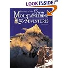History of the Great Mountaineering Adventures by Stefano Ardito