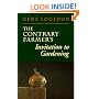 The Contrary Farmer's Invitation to Gardening