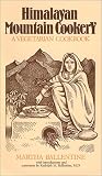 Himalayan Mountain Cookery: A Vegetarian Cookbook Martha Ballentine