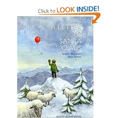 A Letter to Santa Claus (A Michael Neugebauer book)