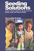 Seeding Solutions: Volume 1: Policy Options for Genetic Resources (People, Plants, and Patents Revisited)