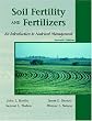 Soil Fertility and Fertilizers: An Introduction to Nutrient Management (7th Edition)