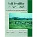 Soil Fertility and Fertilizers: An Introduction to Nutrient Management (7th Edition)