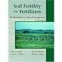 Soil Fertility and Fertilizers: An Introduction to Nutrient Management (7th Edition)