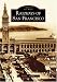 Railways of San Francisco (CA) (Images of Rail) by Paul C. Trimble