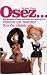 Livres : Les secrets d'une experte du sexe pour rendre un homme fou de plaisir...