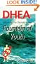 Dhea: Unlocking the Secrets to the Fountain of Youth