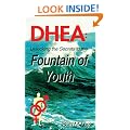 DHEA: Unlocking the Secrets to the Fountain of Youth