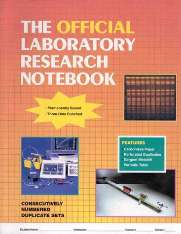 The Official Laboratory Research Notebook The Official Laboratory Research Notebook