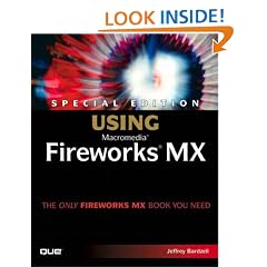 Using Macromedia Fireworks X: Special Edition (Special Edition Using)