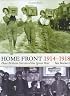 The Home Front, 1914-1918: How Britain Survived the Great War (Britain at War)