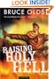 Raising Holy Hell: A Novel