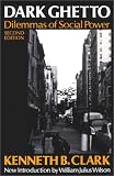 Dark Ghetto: Dilemmas of Social Power