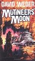 Mutineer's Moon (Dahak Series)