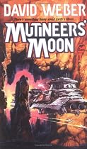 Mutineers' Moon (Dahak Series) (Dahak series)