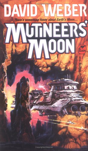 Mutineers' Moon (Dahak Series) (Dahak series)
