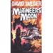 Mutineers' Moon (Dahak Series)
