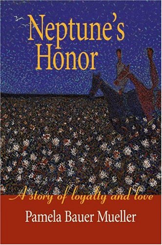 Neptune's Honor: A Story Of Loyalty And Love