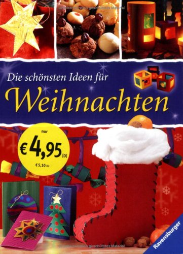 Buch - Cover Die schönsten Ideen für Weihnachten - Danièle Ansermet - Ravensburger Buchverlag