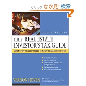 【クリックでお店のこの商品のページへ】The Real Estate Investor’s Tax Guide: What Every Investor Needs to Know to Maximize Profits: Vernon Hoven: 洋書