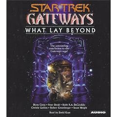 Star Trek: Gatweays - What Lay Beyond (Star Trek Audio)