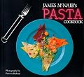 James McNair's Pasta Cookbook