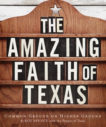 The Amazing Faith of Texas: Common Ground on Higher Ground under The Books Store