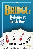 Bridge : Defense At Trick One