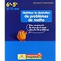 Ma�triser la r�solution de probl�mes de maths 6e-5&hellip de Gisele Chapiron