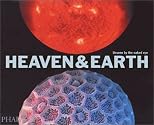 Heaven and Earth: Unseen by the Naked Eye