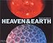 Heaven and Earth: Unseen by the Naked Eye (Photography)